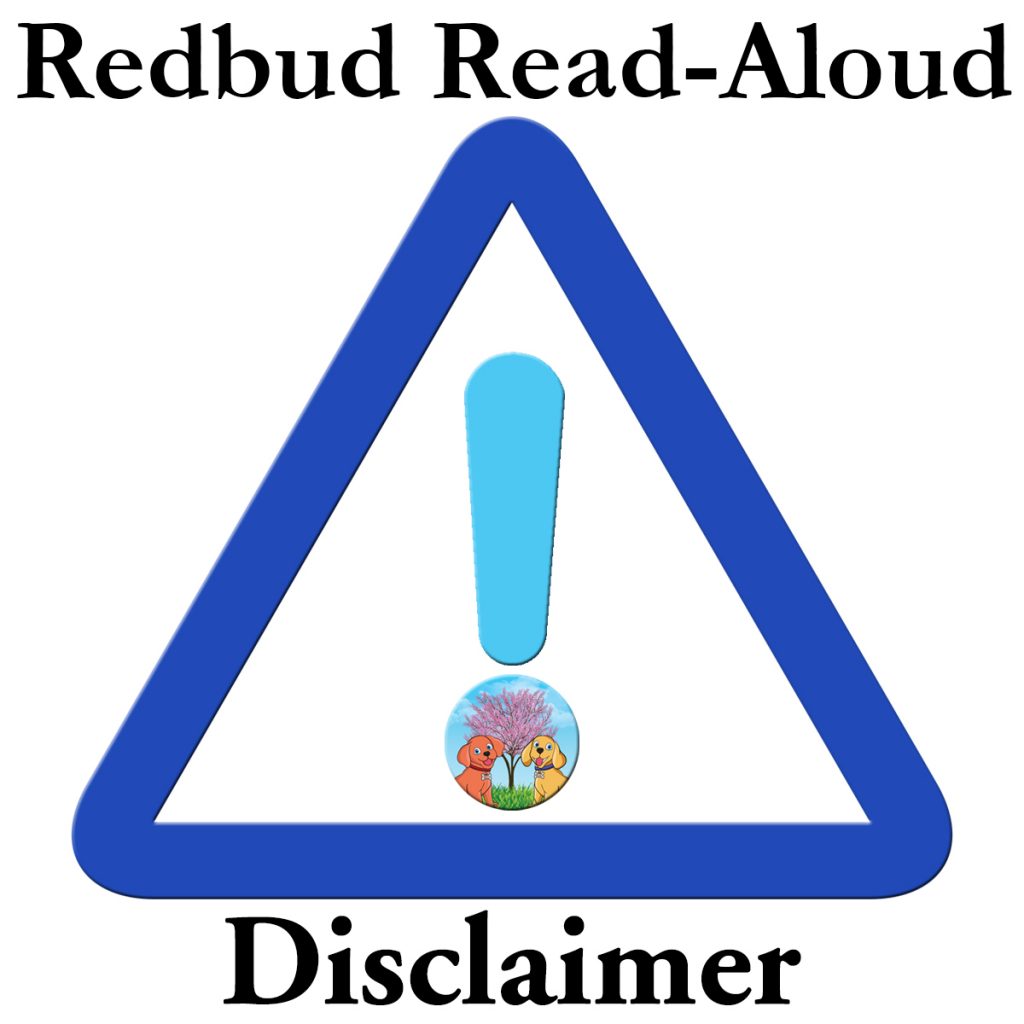 Redbud Read-Aloud Disclaimer