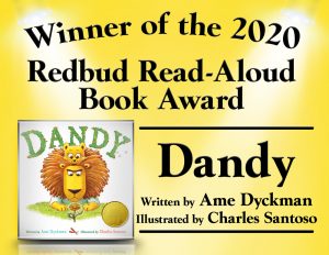 2020 Redbud Winner Dandy by Ame Dyckman