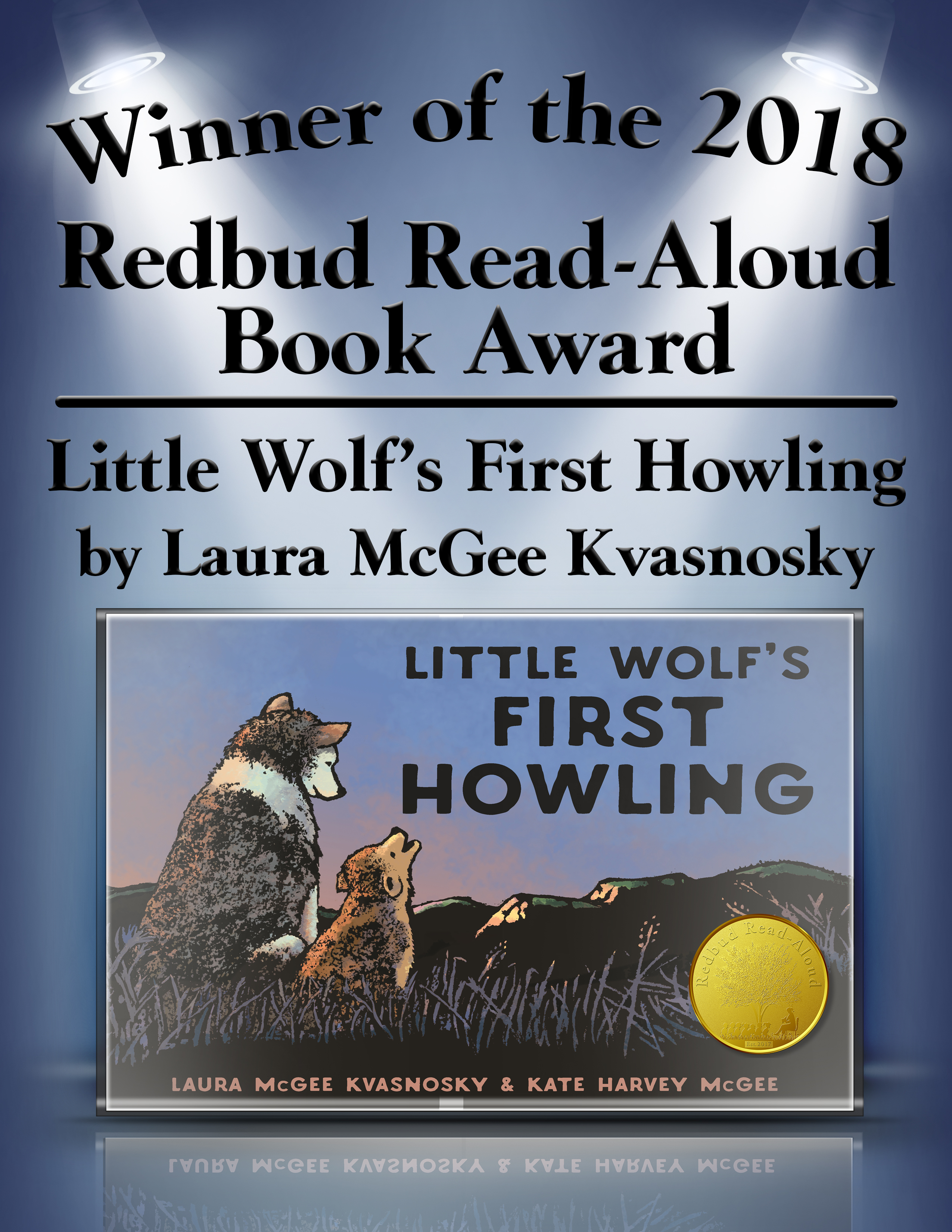 2018 Redbud Read-Aloud Book Award Winner: Little Wolf's First Howling by Laura Kvasnosky