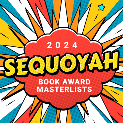 2024 Sequoyah Book Award Masterlists