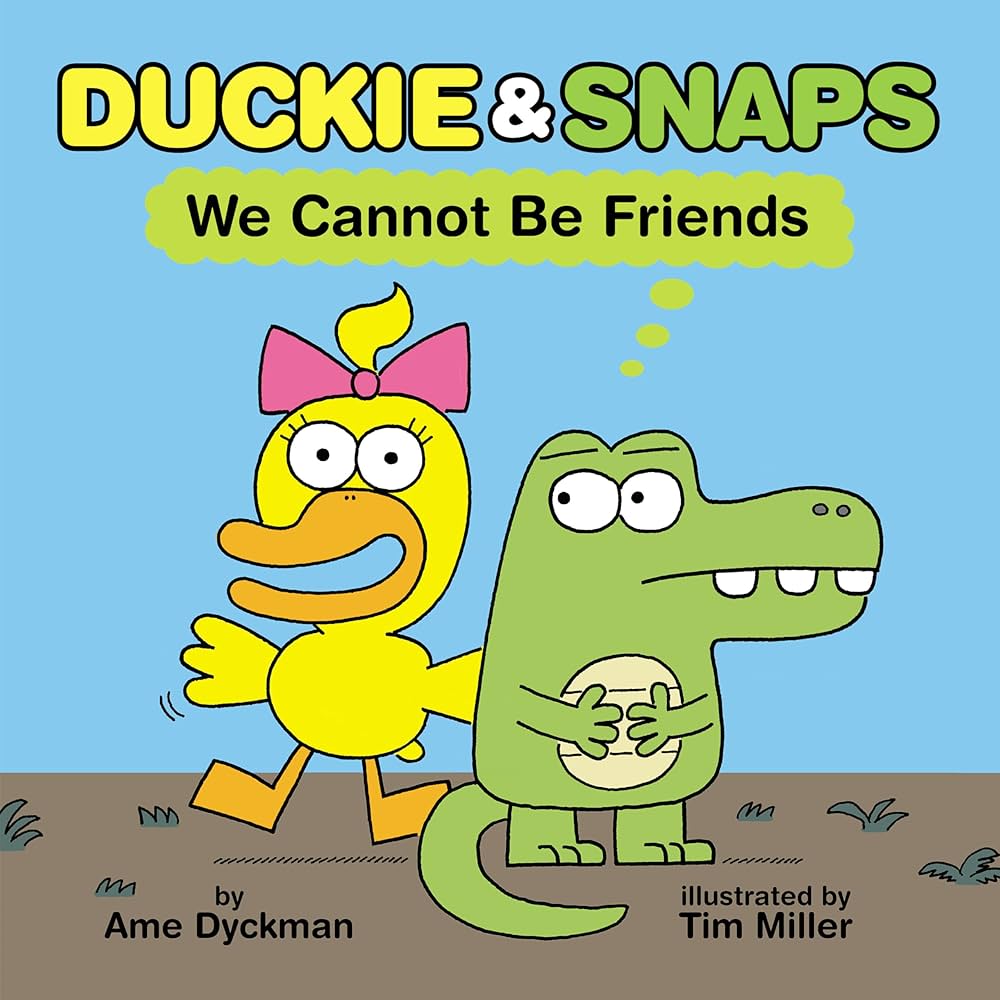 We Cannot Be Friends by Ame Dyckman